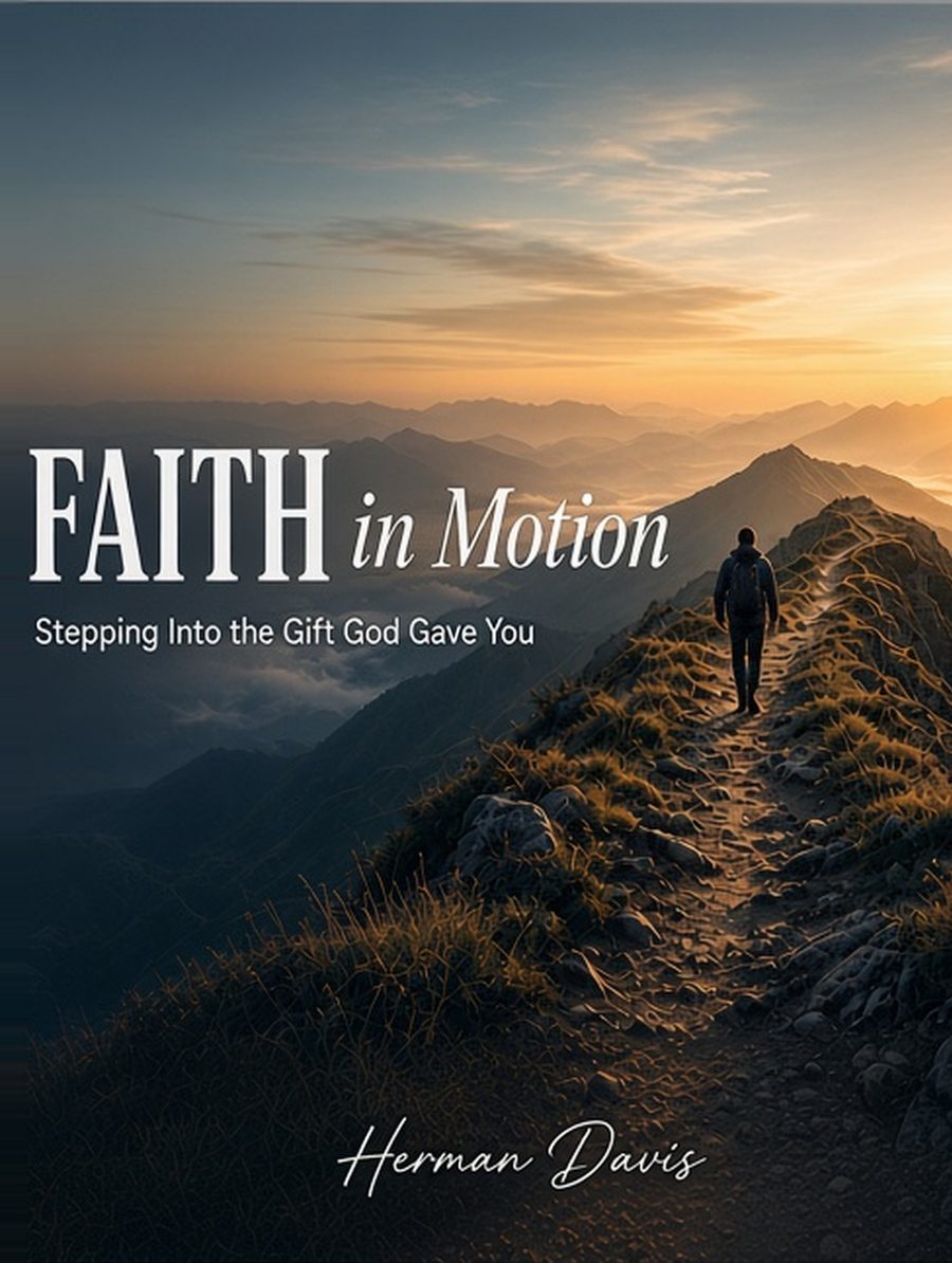 Faith in Motion book cover: a lone walker on a mountain ridge at dawn, title in white serif type